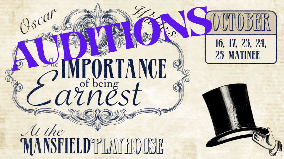 AUDITIONS - The Importance of Being Earnest